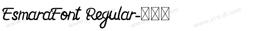 EsmaraFont Regular字体转换